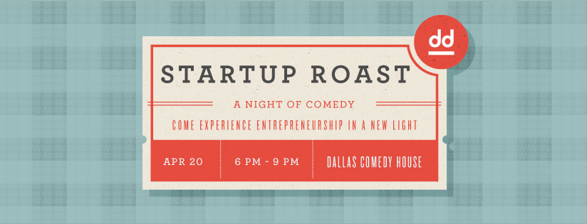 digital dallas startup comedy roast
