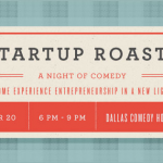 digital dallas startup comedy roast